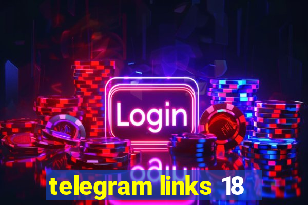 telegram links 18